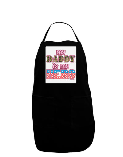 My Daddy is My Hero - Armed Forces - Pink Panel Dark Adult Apron by TooLoud-Bib Apron-TooLoud-Black-One-Size-Davson Sales