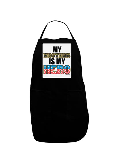 My Brother is My Hero - Armed Forces Panel Dark Adult Apron by TooLoud-Bib Apron-TooLoud-Black-One-Size-Davson Sales
