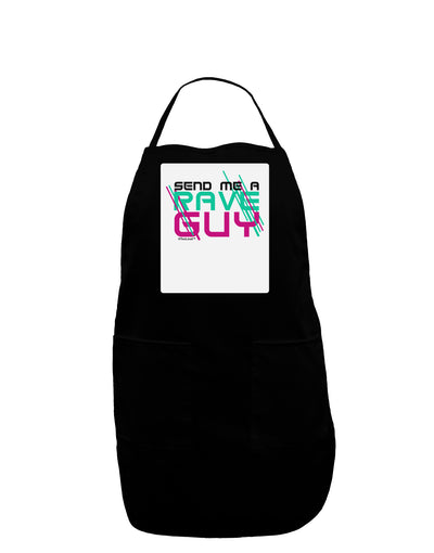 Send Me A Rave Guy Panel Dark Adult Apron-Bib Apron-TooLoud-Black-One-Size-Davson Sales