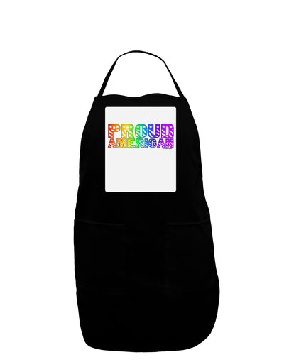 Proud American Rainbow Text Panel Dark Adult Apron by TooLoud-Bib Apron-TooLoud-Black-One-Size-Davson Sales