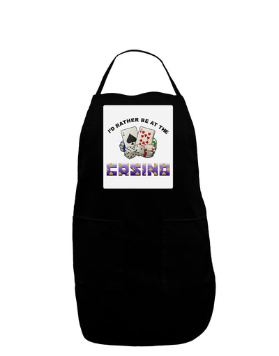 I'd Rather Be At The Casino Funny Panel Dark Adult Apron by TooLoud-Bib Apron-TooLoud-Black-One-Size-Davson Sales