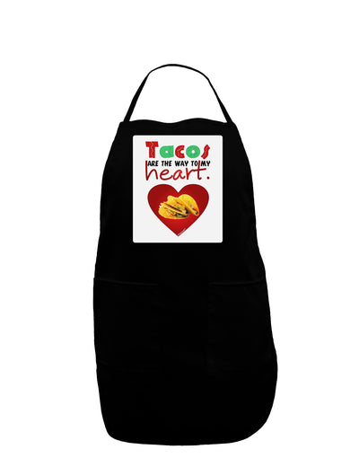 Tacos Are the Way To My Heart Panel Dark Adult Apron-Bib Apron-TooLoud-Black-One-Size-Davson Sales