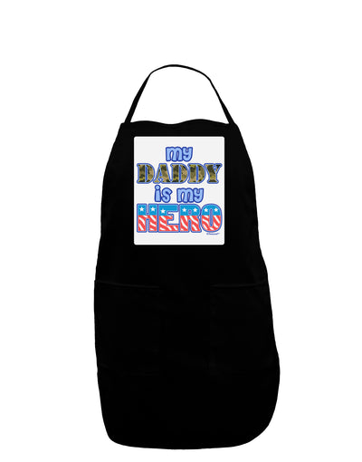 My Daddy is My Hero - Armed Forces - Blue Panel Dark Adult Apron by TooLoud-Bib Apron-TooLoud-Black-One-Size-Davson Sales