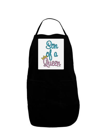 Son of a Queen - Matching Mom and Son Design Panel Dark Adult Apron by TooLoud-Bib Apron-TooLoud-Black-One-Size-Davson Sales