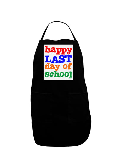 Happy Last Day of School Panel Dark Adult Apron-Bib Apron-TooLoud-Black-One-Size-Davson Sales