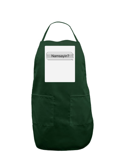 Namsayin Text Bubble Panel Dark Adult Apron-Bib Apron-TooLoud-Hunter-One-Size-Davson Sales