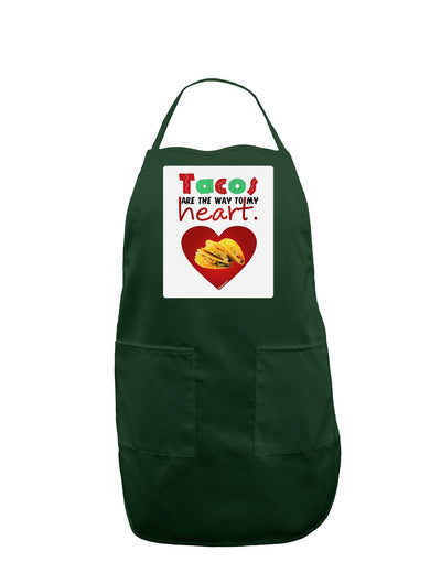 Tacos Are the Way To My Heart Panel Dark Adult Apron-Bib Apron-TooLoud-Hunter-One-Size-Davson Sales