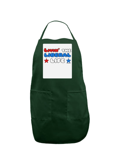 The Liberal Life Panel Dark Adult Apron-Bib Apron-TooLoud-Hunter-One-Size-Davson Sales