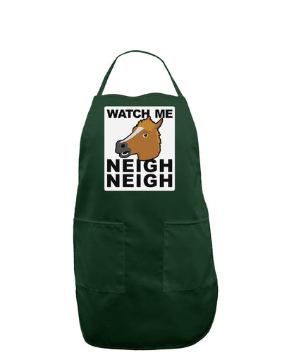 TooLoud Watch Me Neigh Neigh Panel Dark Adult Apron-Bib Apron-TooLoud-Hunter-One-Size-Davson Sales