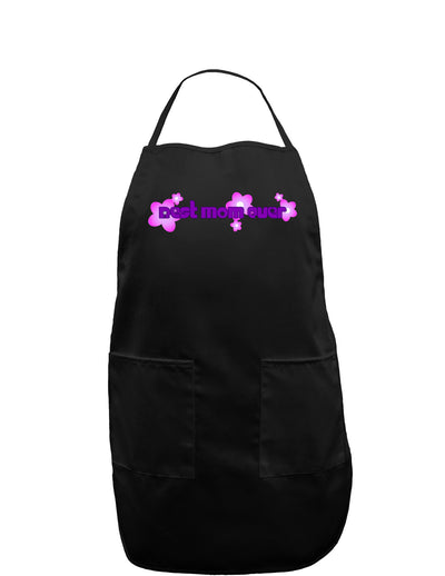 Best Mom Ever Flower Text Dark Adult Apron-Bib Apron-TooLoud-Black-One-Size-Davson Sales