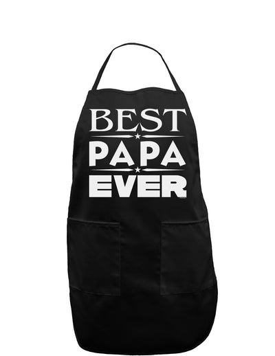 Best Papa Ever Dark Adult Apron-Bib Apron-TooLoud-Black-One-Size-Davson Sales