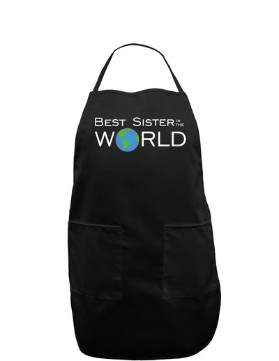 Best Sister in the World Dark Adult Apron-Bib Apron-TooLoud-Black-One-Size-Davson Sales