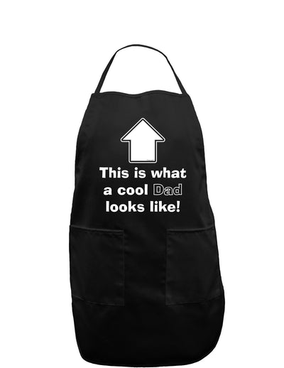 This is What a Cool Dad Looks Like Dark Adult Apron-Bib Apron-TooLoud-Black-One-Size-Davson Sales