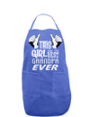 This Girl Has The Best Grandpa Ever Dark Adult Apron-Bib Apron-TooLoud-Faded Blue-One-Size-Davson Sales