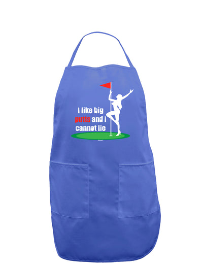 I like big putts and I cannot lie Dark Adult Apron-Bib Apron-TooLoud-Faded Blue-One-Size-Davson Sales