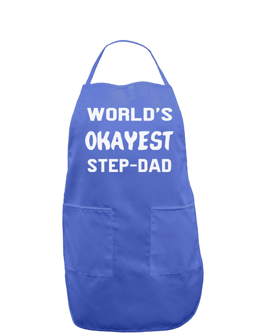 World's Okayest Step-Dad Dark Adult Apron-Bib Apron-TooLoud-Black-One-Size-Davson Sales