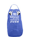 This Guy Best Grandpa Ever Dark Adult Apron-Bib Apron-TooLoud-Faded Blue-One-Size-Davson Sales