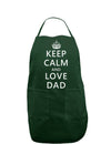 Keep Calm and Love Dad Dark Adult Apron-Bib Apron-TooLoud-Hunter-One-Size-Davson Sales