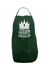 King Dad Dark Adult Apron-Bib Apron-TooLoud-Hunter-One-Size-Davson Sales