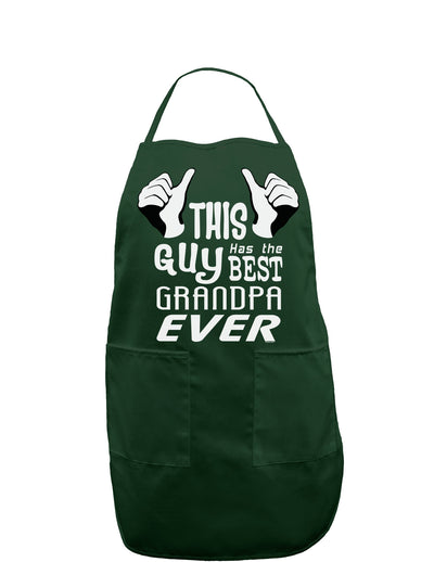 This Guy Has The Best Grandpa Ever Dark Adult Apron-Bib Apron-TooLoud-Hunter-One-Size-Davson Sales