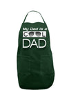 My Dad is a Cool Dad Dark Adult Apron-Bib Apron-TooLoud-Hunter-One-Size-Davson Sales