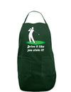 Drive It Like You Stole It Dark Adult Apron-Bib Apron-TooLoud-Hunter-One-Size-Davson Sales