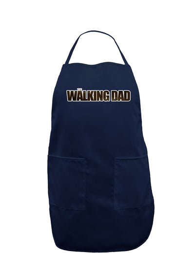 The Walking Dad Dark Adult Apron-Bib Apron-TooLoud-Navy-One-Size-Davson Sales