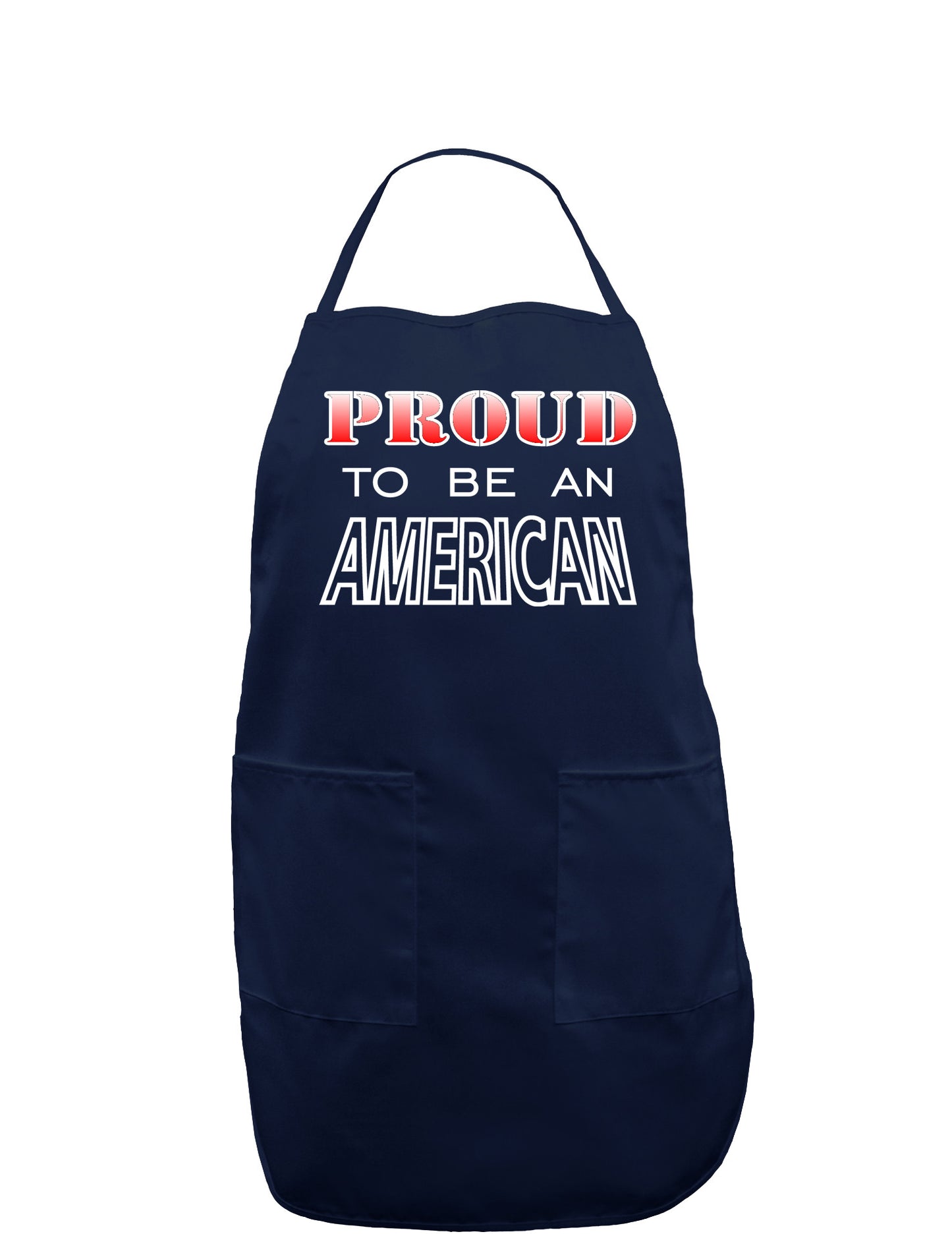 Proud to be an American Dark Adult Apron-Bib Apron-TooLoud-Navy-One-Size-Davson Sales