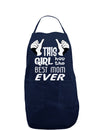 This Girl Has the Best Mom Ever Dark Adult Apron-Bib Apron-TooLoud-Navy-One-Size-Davson Sales