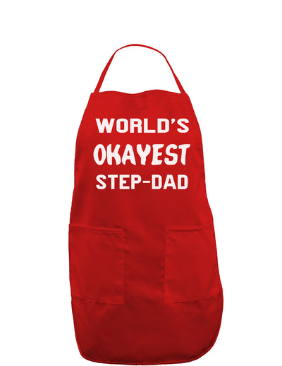 World's Okayest Step-Dad Dark Adult Apron-Bib Apron-TooLoud-Red-One-Size-Davson Sales