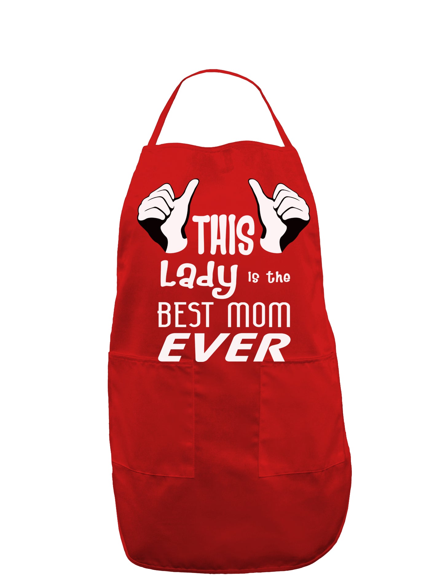This Lady is the Best Mom Ever Dark Adult Apron-Bib Apron-TooLoud-Red-One-Size-Davson Sales
