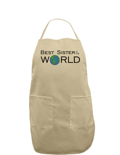 Best Sister in the World Adult Apron-Bib Apron-TooLoud-Khaki-One-Size-Davson Sales