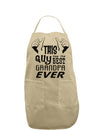 This Guy Has The Best Grandpa Ever Adult Apron-Bib Apron-TooLoud-Khaki-One-Size-Davson Sales