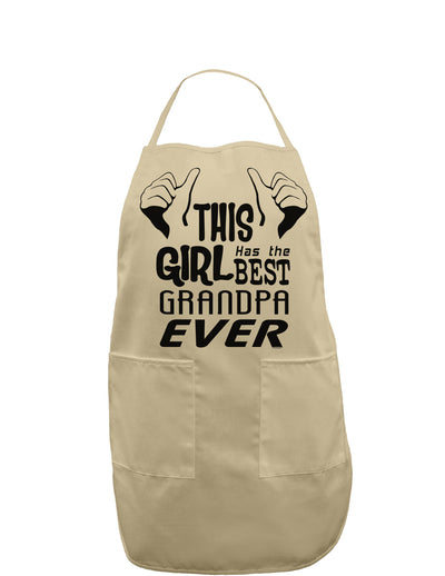 This Girl Has The Best Grandpa Ever Adult Apron-Bib Apron-TooLoud-Khaki-One-Size-Davson Sales