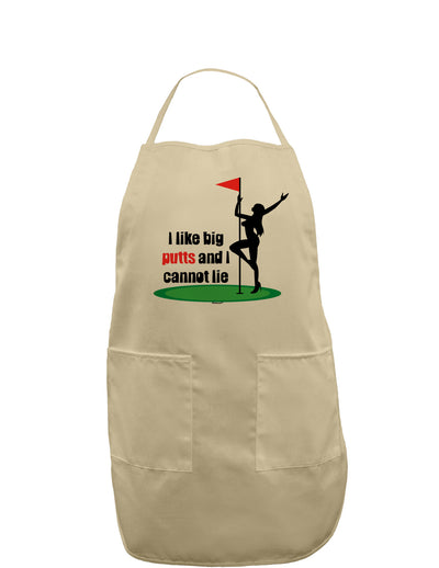 I like big putts and I cannot lie Adult Apron-Bib Apron-TooLoud-Khaki-One-Size-Davson Sales