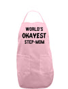 World's Okayest Step-Mom Adult Apron-Bib Apron-TooLoud-Light-Pink-One-Size-Davson Sales