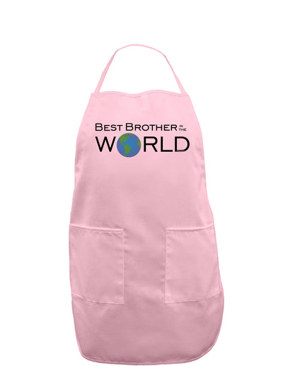 Best Brother in the World Adult Apron-Bib Apron-TooLoud-Light-Pink-One-Size-Davson Sales