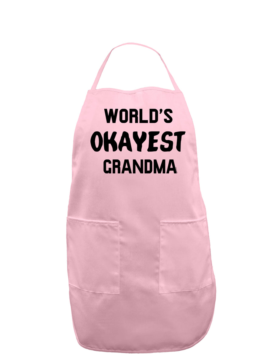 World's Okayest Grandma Adult Apron-Bib Apron-TooLoud-White-One-Size-Davson Sales