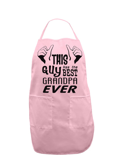 This Guy Has The Best Grandpa Ever Adult Apron-Bib Apron-TooLoud-Light-Pink-One-Size-Davson Sales