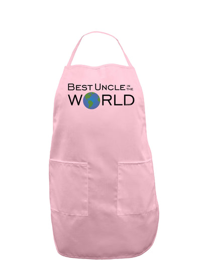 Best Uncle in the World Adult Apron-Bib Apron-TooLoud-Light-Pink-One-Size-Davson Sales