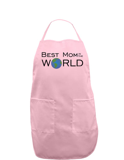 Best Mom in the World Adult Apron-Bib Apron-TooLoud-Light-Pink-One-Size-Davson Sales