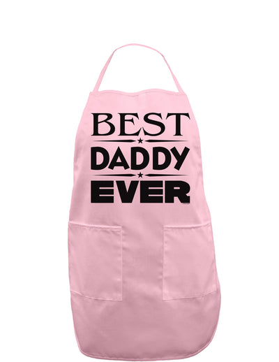 Best Daddy Ever Adult Apron-Bib Apron-TooLoud-Light-Pink-One-Size-Davson Sales