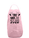 This Girl Has the Best Mom Ever Adult Apron-Bib Apron-TooLoud-Light-Pink-One-Size-Davson Sales