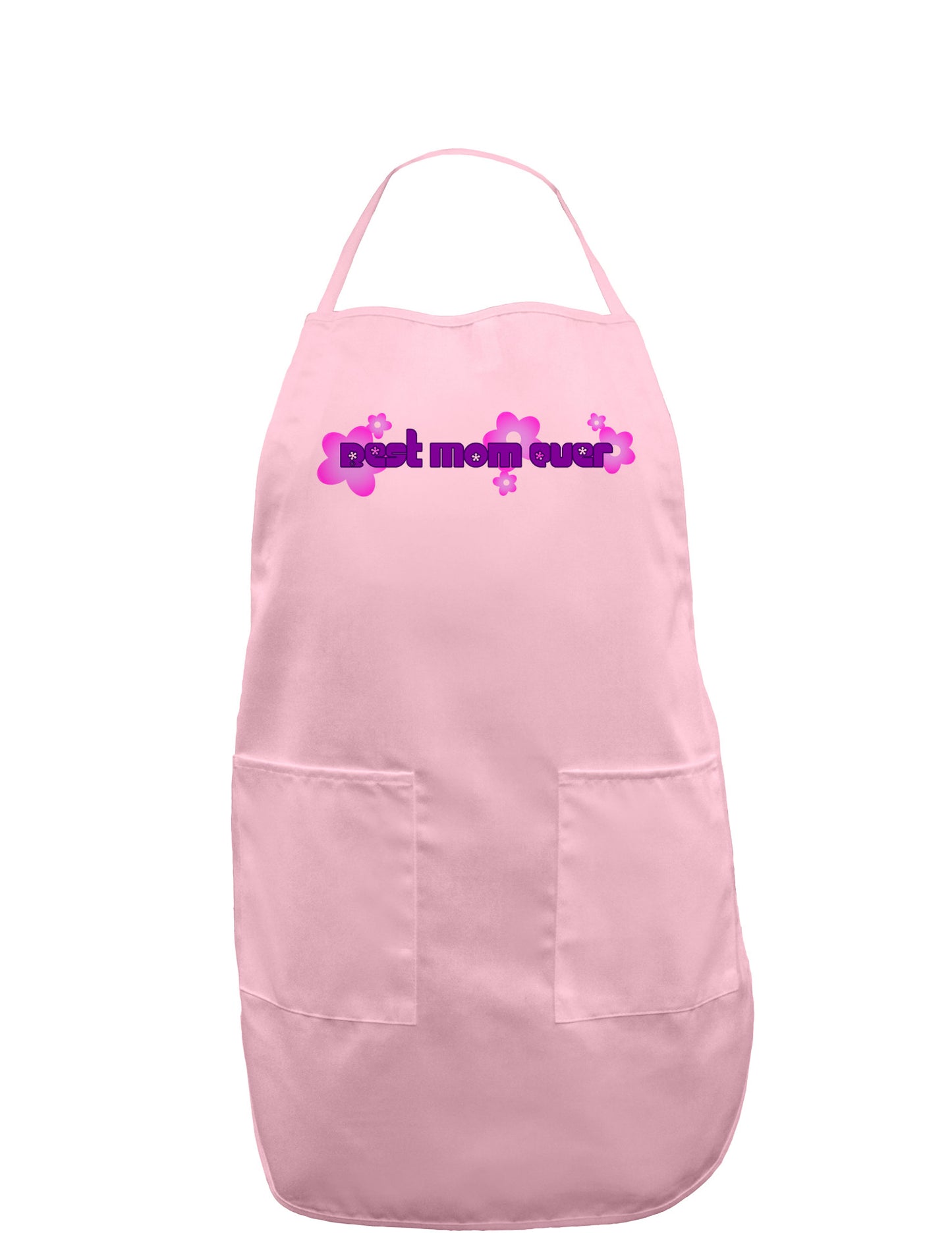 Best Mom Ever Flower Text Adult Apron-Bib Apron-TooLoud-Light-Pink-One-Size-Davson Sales