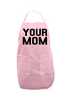 Your Mom Adult Apron-Bib Apron-TooLoud-Light-Pink-One-Size-Davson Sales