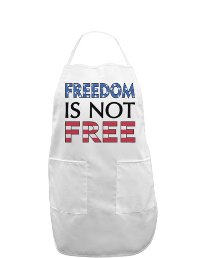 Freedom Is Not Free Adult Apron-Bib Apron-TooLoud-White-One-Size-Davson Sales