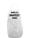 World's Okayest Mom Adult Apron-Bib Apron-TooLoud-White-One-Size-Davson Sales