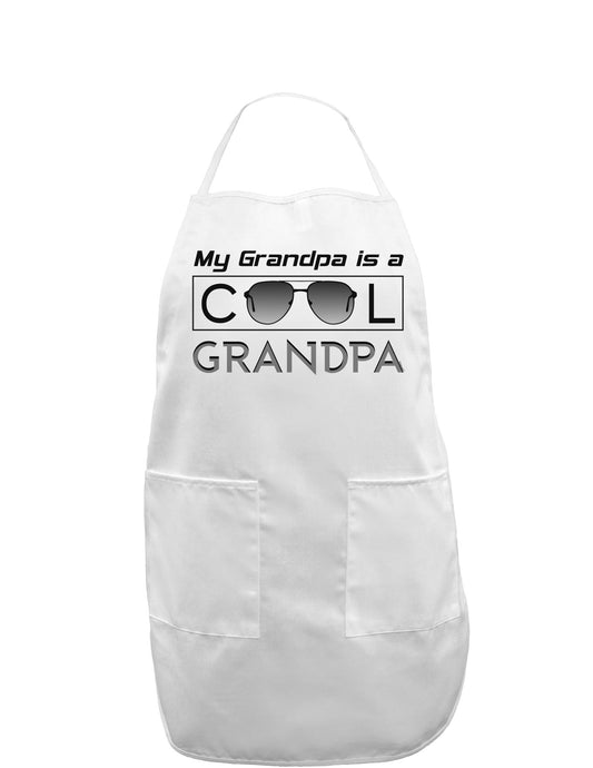My Grandpa is a Cool Grandpa Adult Apron-Bib Apron-TooLoud-White-One-Size-Davson Sales