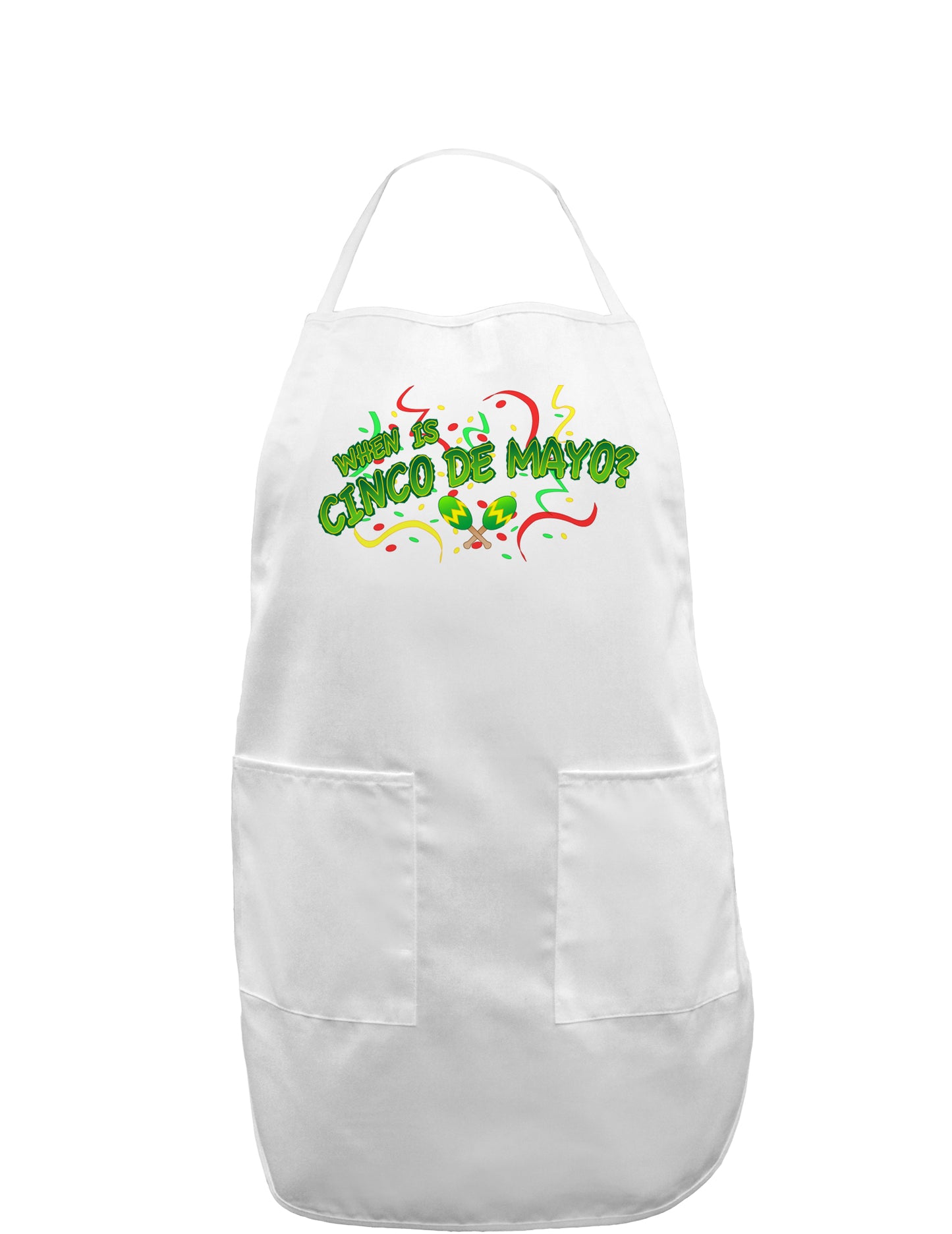 When is Cinco de Mayo? Adult Apron-Bib Apron-TooLoud-White-One-Size-Davson Sales