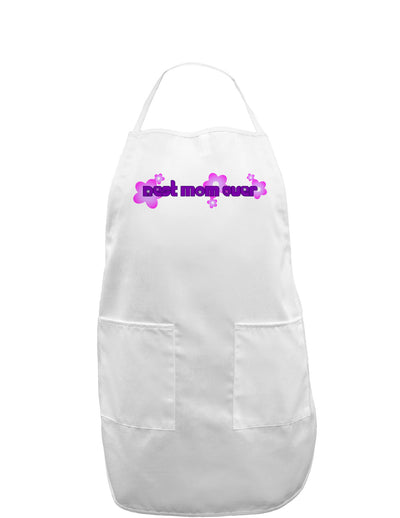 Best Mom Ever Flower Text Adult Apron-Bib Apron-TooLoud-White-One-Size-Davson Sales